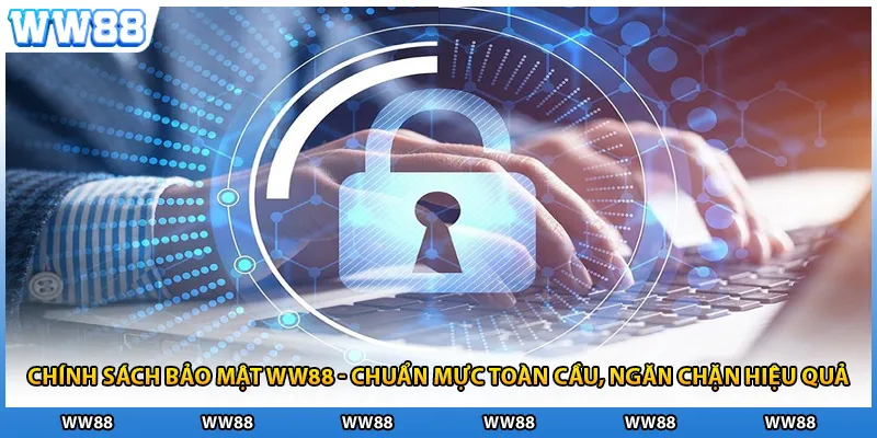 Chính sách bảo mật được triển khai đồng bộ hiệu quả