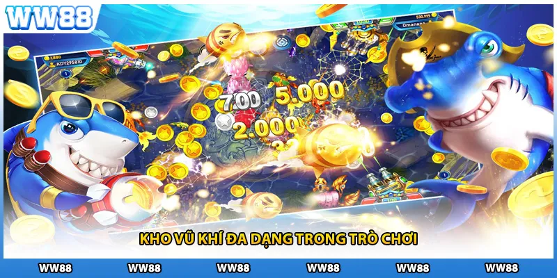 Kho vũ khí đa dạng trong trò chơi